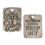 Obedience Dog School Drop-Out Dog Tag