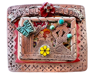 We All Belong Belt Buckle
